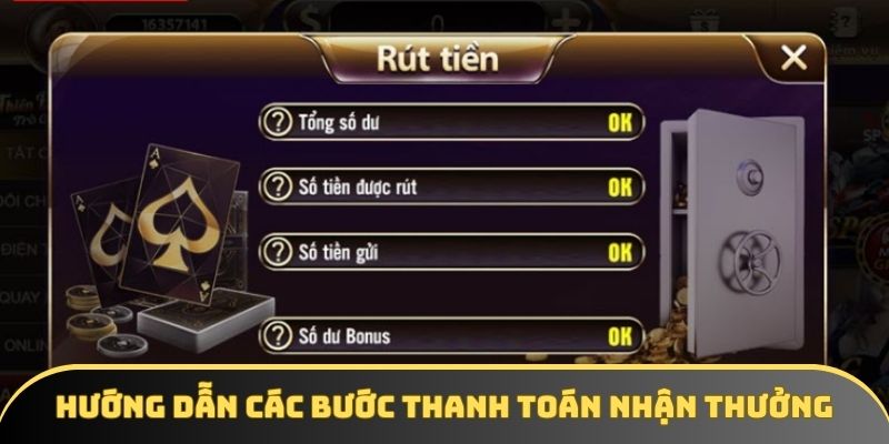 Hướng dẫn các bước thanh toán nhận thưởng